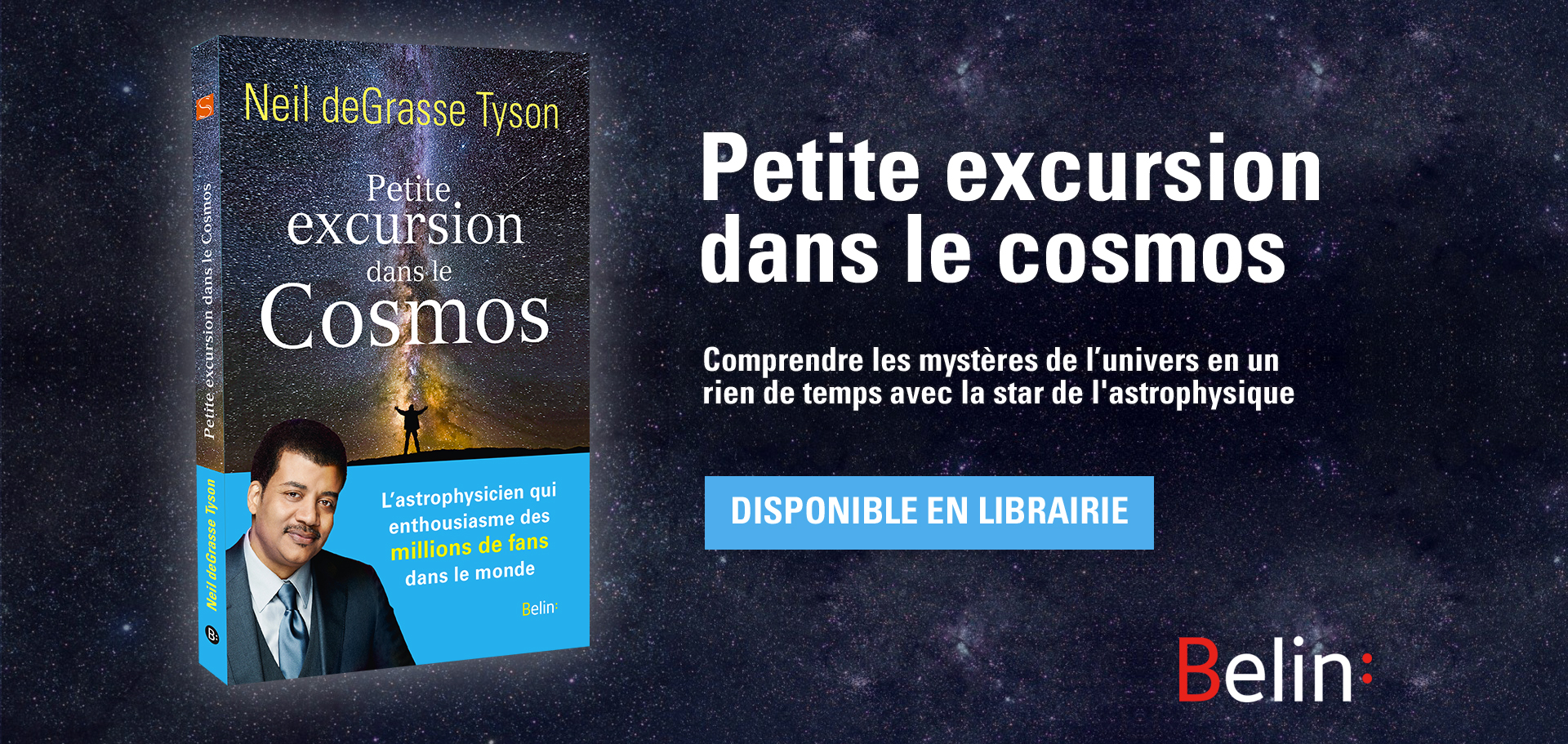 Belin : Une petite excursion dans le cosmos (Neil DeGrasse Tyson)